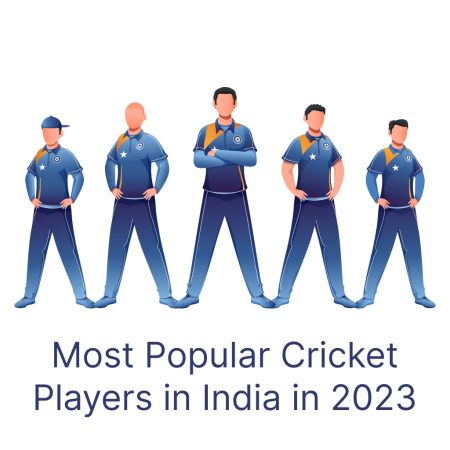 The Most Popular Cricket Players in India in 2023